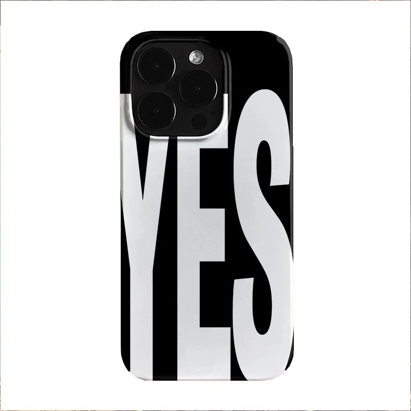 NO and YES Black and White Letters Phone Case For iPhone 11,12,13,14,15,16,17