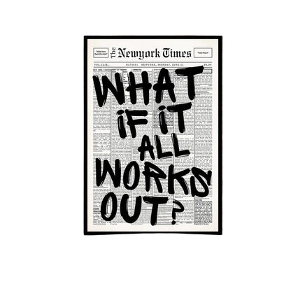 Newspaper Poster - What If It All Works Out - Positive Quote Canvas Wall Art